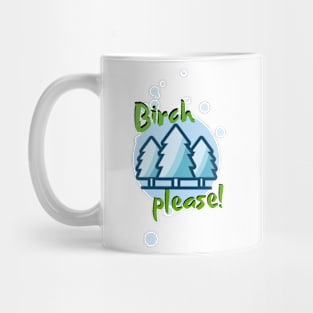 Birch please snowy forest design Mug